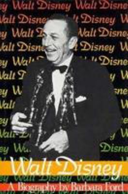 Walt Disney : A Biography
