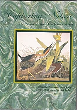 Capturing Nature : The Writings and Art of John James Audubon