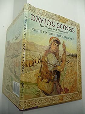 David's Songs : His Psalms and Their Story