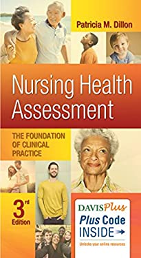 Nursing Health Assessment : The Foundation of Clinical Practice
