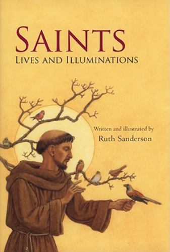 Saints : Lives and Illuminations
