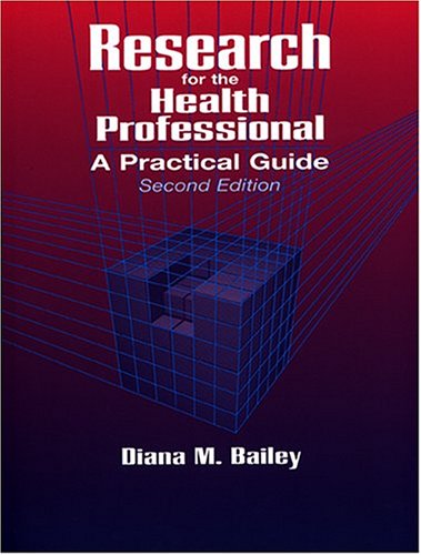 Research for the Health Professional : A Practical Guide