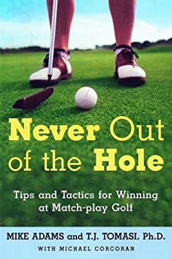 Never Out of the Hole