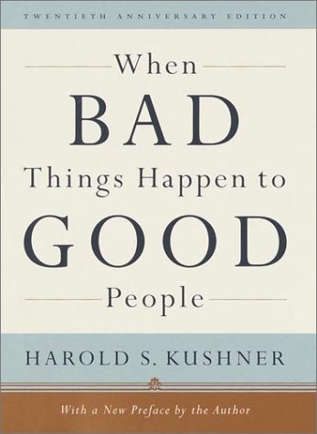 When Bad Things Happen to Good People : 20th Anniversary Edition, with a New Preface by the Author