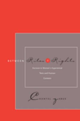 Between Rites and Rights : Excision in Women's Experiential Texts and Human Contexts