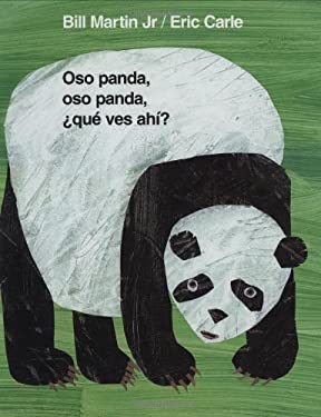 Oso Panda, Oso Panda, ¿qué Ves Ahí? / Panda Bear, Panda Bear, What Do You Hear? (Spanish Edition)