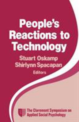 People's Reactions to Technology Vol. 4 : In Factories, Offices, and Aerospace