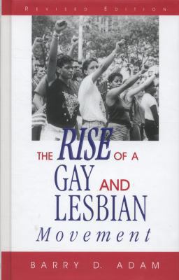 The Rise of a Gay and Lesbian Movement