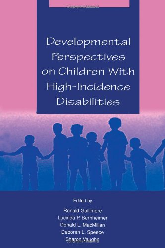 Developmental Perspectives on Children with High-Incidence Disabilities