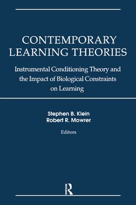 Contemporary Learning Theories Vol. II : Volume II: Instrumental Conditioning Theory and the Impact of Biological Constraints on Learning