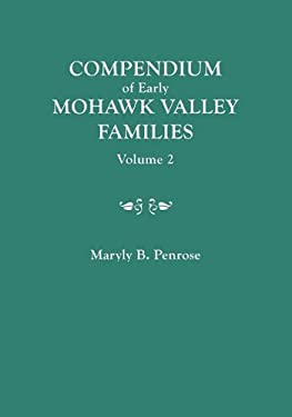 Compendium of Early Mohawk Valley Families