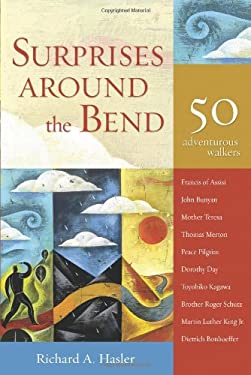 Surprises Around the Bend : 50 Adventurous Walkers