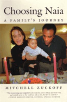 Choosing Naia : A Family's Journey