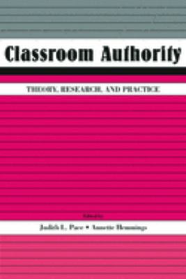 Classroom Authority : Theory, Research, and Practice