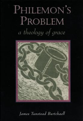 Philemon's Problem : A Theology of Grace