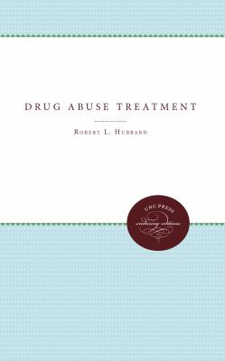 Drug Abuse Treatment : A National Study of Effectiveness
