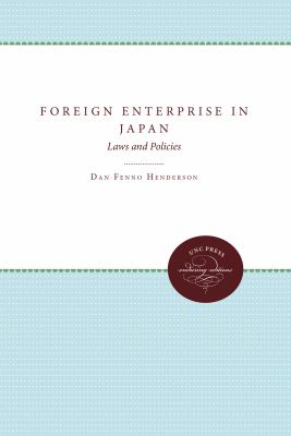 Foreign Enterprise in Japan : Laws and Policies