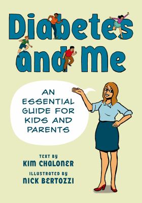 Diabetes and Me : An Essential Guide for Kids and Parents