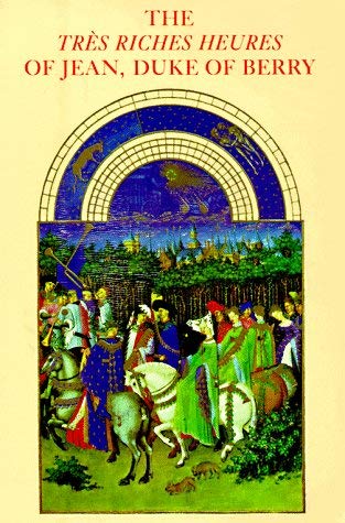 The Tres Riches Heures of Jean, Duke de Berry