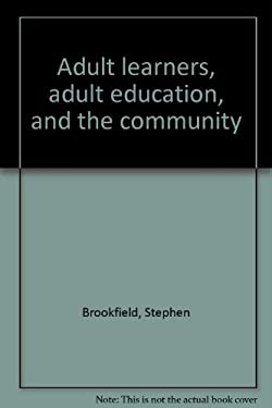 Adult Learners, Adult Education and the Community