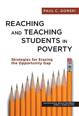 Reaching and Teaching Students in Poverty : Strategies for Erasing the Opportunity Gap