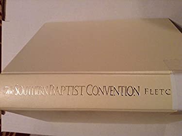 The Southern Baptist Convention : A Sesquicentennial History