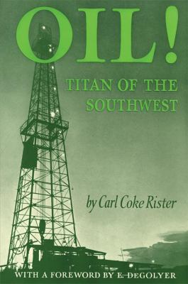 Oil! : Titan of the Southwest