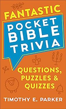 Fantastic Pocket Bible Trivia : Questions, Puzzles & Quizzes