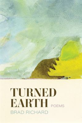 Turned Earth : Poems
