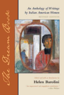 The Dream Book : An Anthology of Writing by Italian American Women