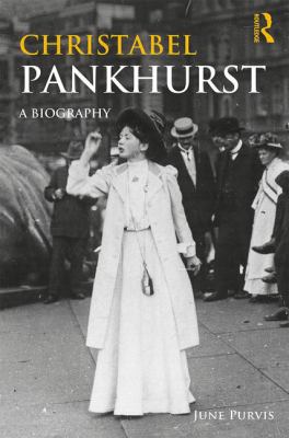 Christabel Pankhurst : A Biography