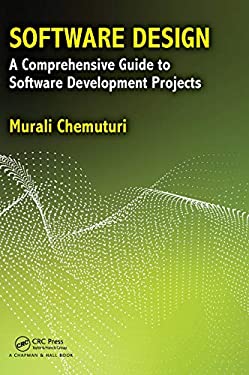 Software Design : A Comprehensive Guide to Software Development Projects