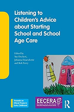 Children's Perspectives on Starting School and School Age Care