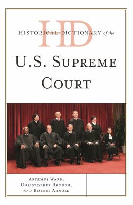 Historical Dictionary of the U. S. Supreme Court