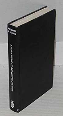 Afro-American Religious Studies : A Comprehensive Bibliography with Locations in American Libraries