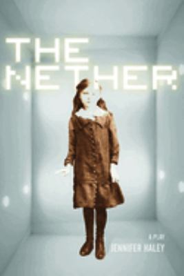 The Nether : A Play