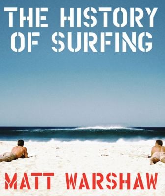 The History of Surfing