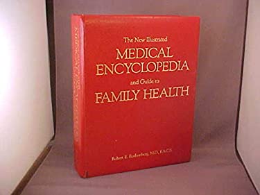 The New Illustrated Medical Encyclopedia for Home Use
