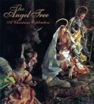 The Angel Tree : A Christmas Celebration