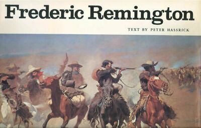 Frederic Remington : Paintings, Drawings, and Sculpture in the Amon Carter Museum and the Sid W. Richardson Foundation Collections