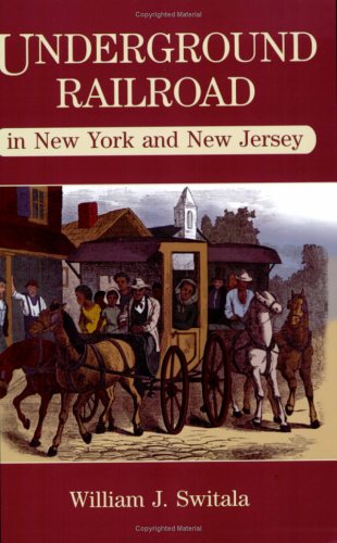 Underground Railroad in New York and New Jersey