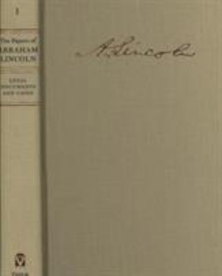 The Papers of Abraham Lincoln : Legal Documents and Cases