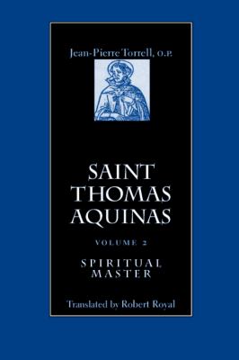 Saint Thomas Aquinas V. 2; Spiritual Master Vol. 2