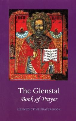The Glenstal Book of Prayer : A Benedictine Prayer Book