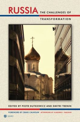 Russia : The Challenges of Transformation
