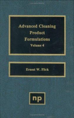 Advanced Cleaning Product Formulations, Vol. 1