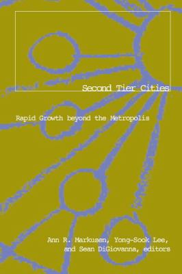 Second Tier Cities : Rapid Growth Beyond the Metropolis