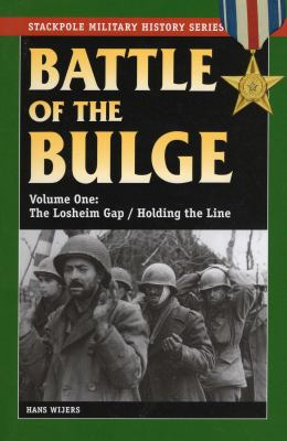 The Battle of the Bulge Vol. 1 : The Losheim Gap/Holding the Line