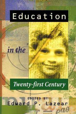 Education in the Twenty-First Century