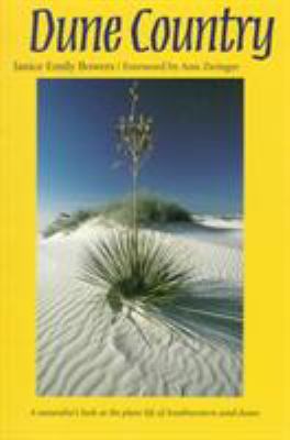 Dune County : A Naturalist's Look at the Plant Life of Southwestern Sand Dunes